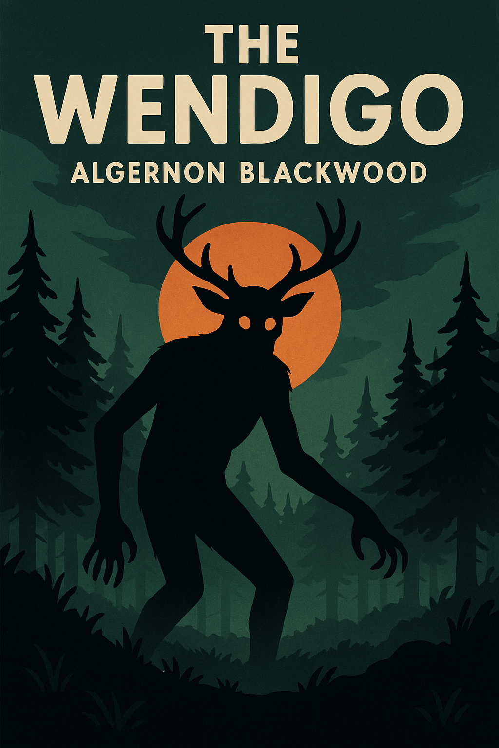 The Wendigo by Algernon Blackwood